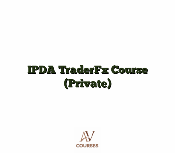 IPDA TraderFx Course (Private)