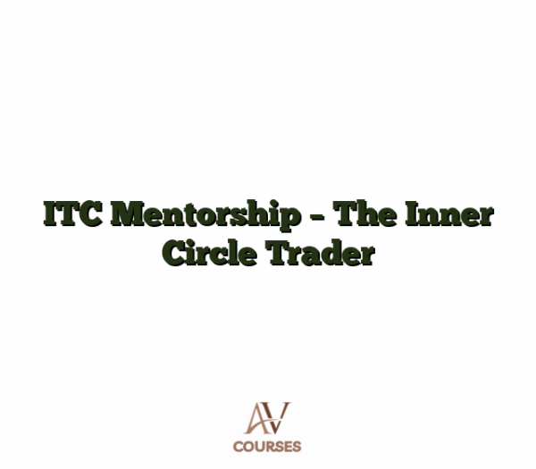ITC Mentorship - The Inner Circle Trader