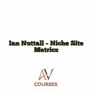 Ian Nuttall - Niche Site Metrics