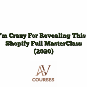 I'm Crazy For Revealing This - Shopify Full MasterClass (2020)