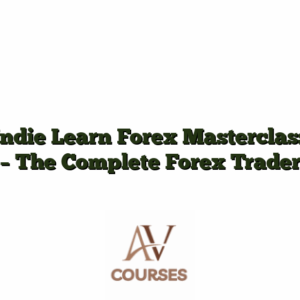 Indie Learn Forex Masterclass - The Complete Forex Trader