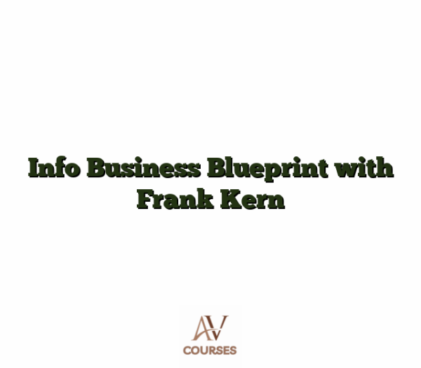 Info Business Blueprint with Frank Kern