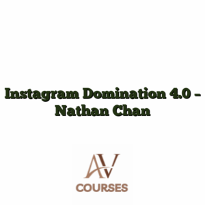 Instagram Domination 4.0 - Nathan Chan