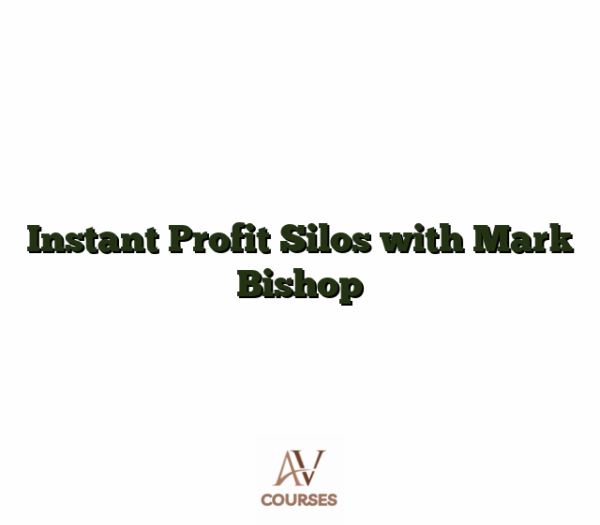 Instant Profit Silos with Mark Bishop