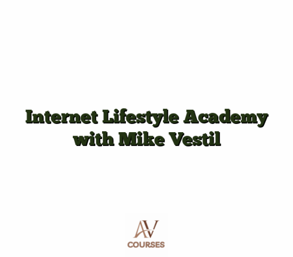 Internet Lifestyle Academy with Mike Vestil
