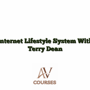 Internet Lifestyle System With Terry Dean