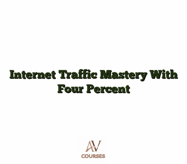 Internet Traffic Mastery With Four Percent