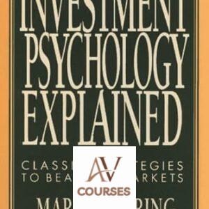Investment Psychology Explained: Classic Strategies to Beat the Markets