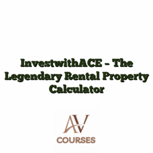 InvestwithACE - The Legendary Rental Property Calculator