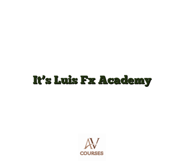 It’s Luis Fx Academy