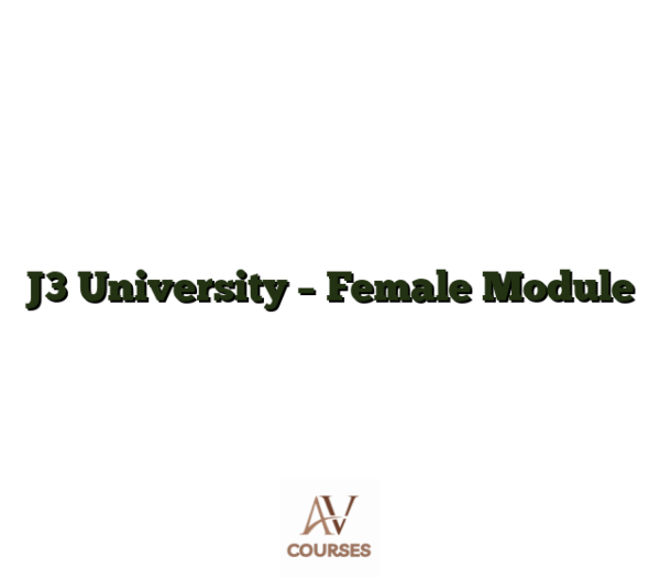 J3 University - Female Module