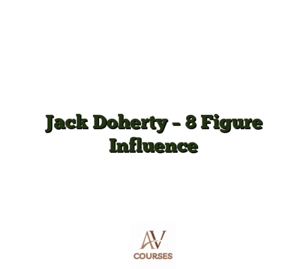 Jack Doherty - 8 Figure Influence
