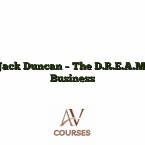 Jack Duncan - The D.R.E.A.M. Business