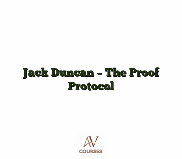 Jack Duncan - The Proof Protocol