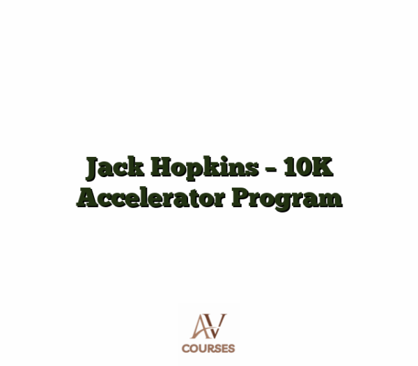 Jack Hopkins - 10K Accelerator Program