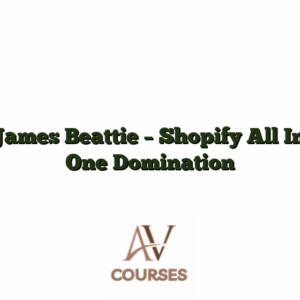 James Beattie -  Shopify All In One Domination