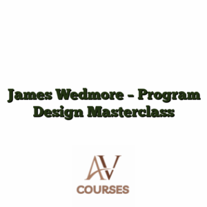 James Wedmore - Program Design Masterclass