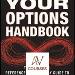 Your Options Handbook: The Practical Reference and Strategy Guide to Trading Option
