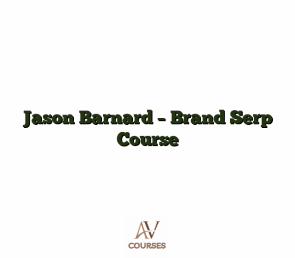 Jason Barnard - Brand Serp Course