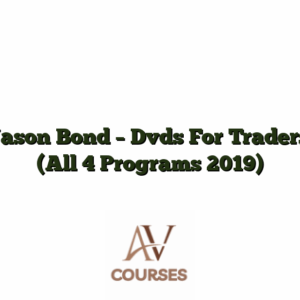Jason Bond - Dvds For Traders (All 4 Programs 2019)