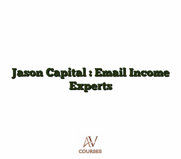 Jason Capital : Email Income Experts