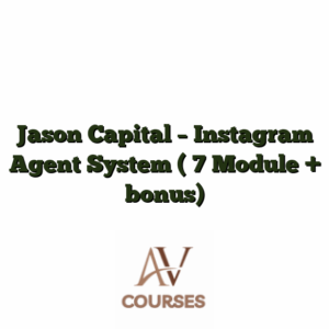 Jason Capital - Instagram Agent System ( 7 Module + bonus)