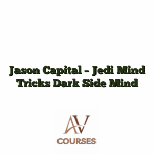 Jason Capital - Jedi Mind Tricks Dark Side Mind
