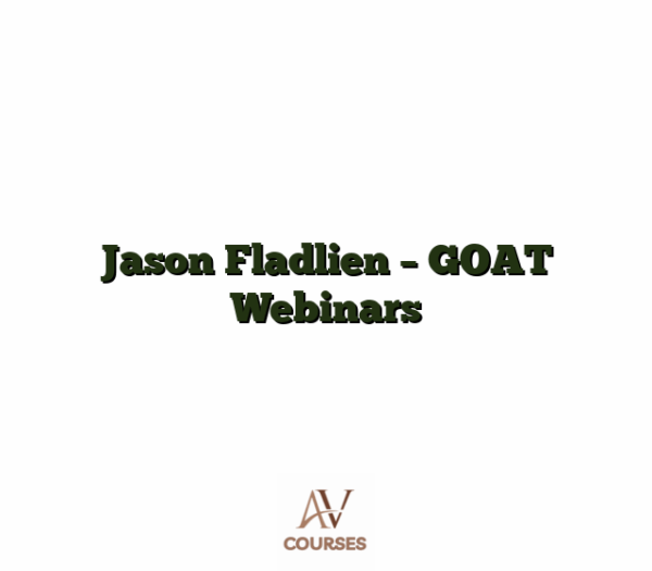 Jason Fladlien - GOAT Webinars