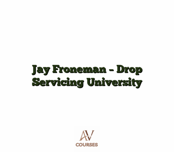 Jay Froneman - Drop Servicing University