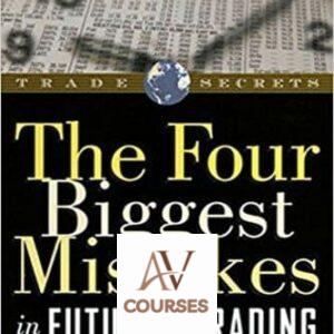 The Four Biggest Mistakes in Futures Trading