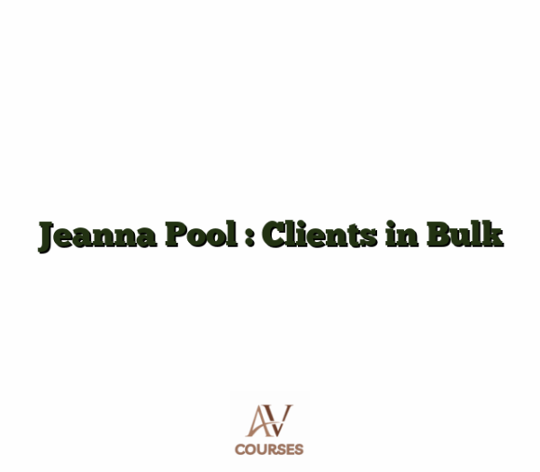 Jeanna Pool : Clients in Bulk