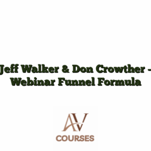 Jeff Walker & Don Crowther - Webinar Funnel Formula
