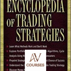 The Encyclopedia of Trading Strategies