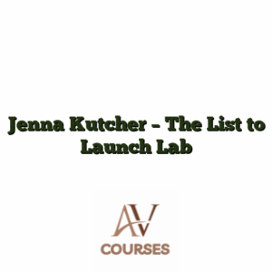 Jenna Kutcher - The List to Launch Lab