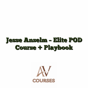 Jesse Anselm - Elite POD Course + Playbook