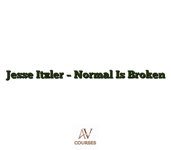 Jesse Itzler - Normal Is Broken