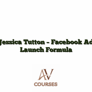 Jessica Tutton - Facebook Ad Launch Formula