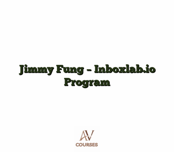 Jimmy Fung - Inboxlab.io Program