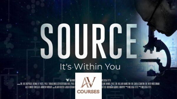 Joe Dispenza Documentary - Source - It’s Within You