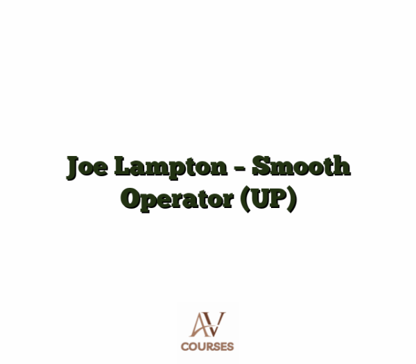 Joe Lampton - Smooth Operator (UP)