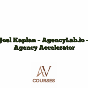 Joel Kaplan - AgencyLab.io - Agency Accelerator