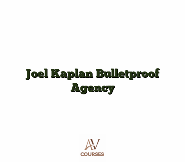Joel Kaplan Bulletproof Agency