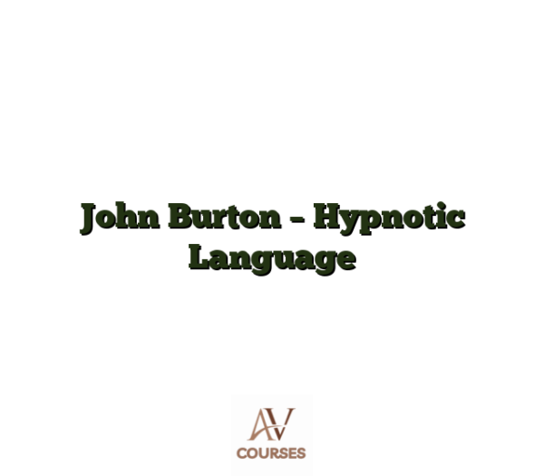 John Burton - Hypnotic Language