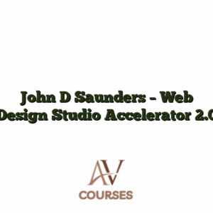John D Saunders - Web Design Studio Accelerator 2.0