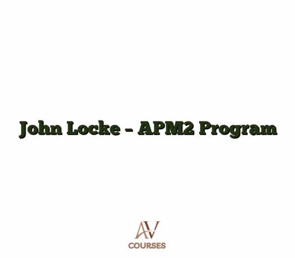 John Locke - APM2 Program