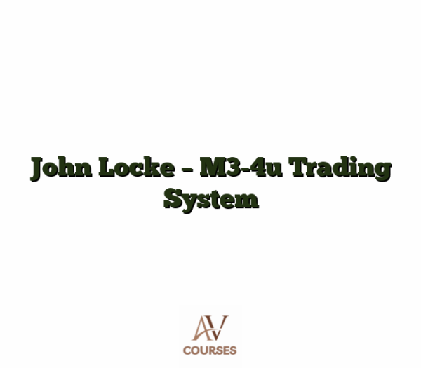 John Locke - M3-4u Trading System