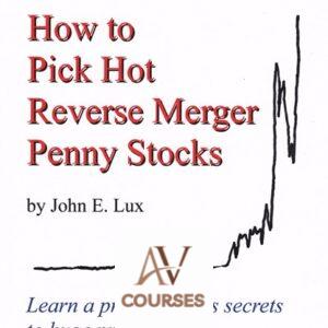 John Lux – How to Pick Hot Reverse Merger Penny Stocks