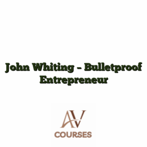 John Whiting - Bulletproof Entrepreneur