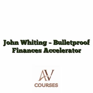 John Whiting - Bulletproof Finances Accelerator