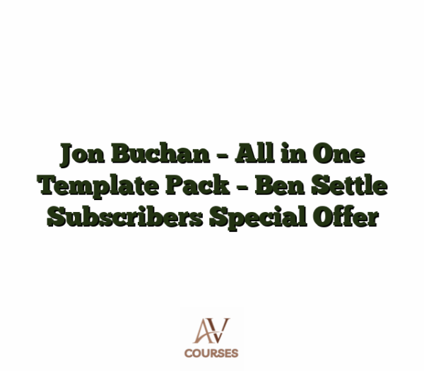 Jon Buchan - All in One Template Pack - Ben Settle Subscribers Special Offer